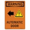 Signmission Safety Sign, OSHA WARNING, 7" Height, Automatic Door (Left Arrow), Portrait OS-WS-D-57-V-12975 - alternate 1